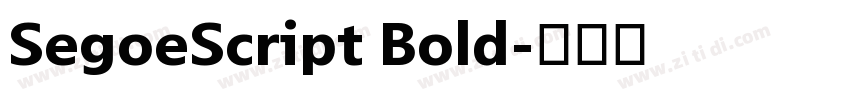 SegoeScript Bold字体转换